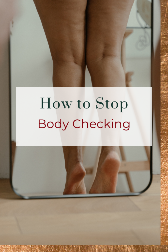 How to Stop Body Checking – Alissa Rumsey