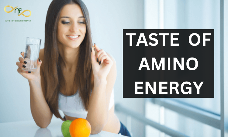 TASTE OF AMINO ENERGY