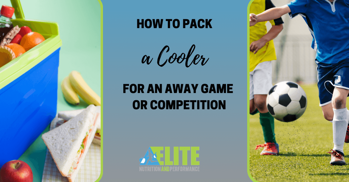 How to Pack a Cooler for an Away Game or Competition