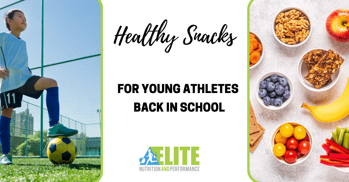 Healthy Snacks for Young Athletes Back in School