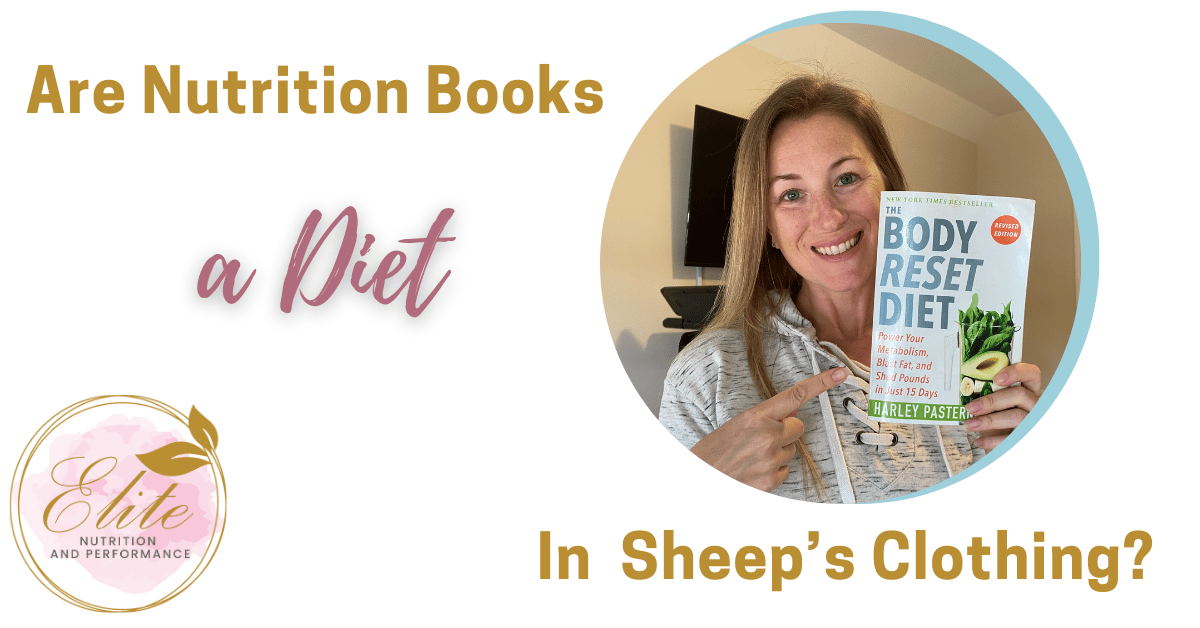 Are Nutrition Books a Diet in Sheep’s Clothing?