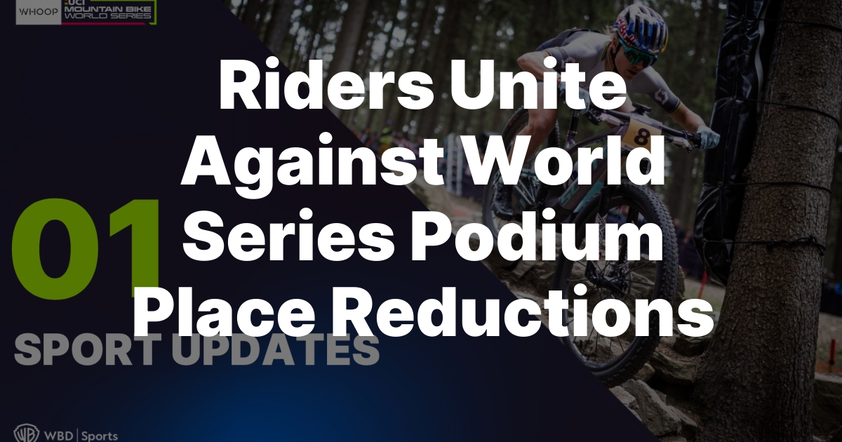 Riders Rally: Fighting Back Against Podium Cuts at the World Series!